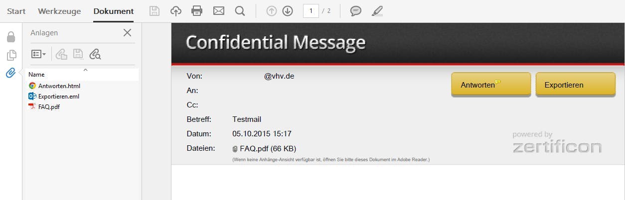 Empfänger „entschlüsselt“ PDF mit dem unter 2. vergebenen Kennwort Empfänger „entschlüsselt“ PDF mit dem unter 2. vergebenen Kennwort